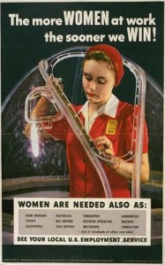“The more women at work the sooner we win!” (poster)